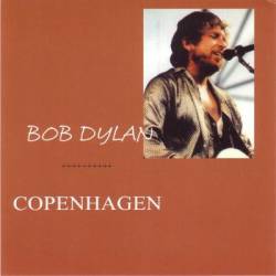 Bob Dylan : Copenhagen 1987